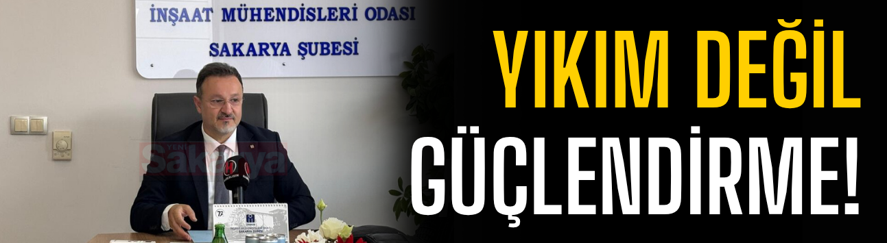 YIKIM DEĞİL GÜÇLENDİRME!