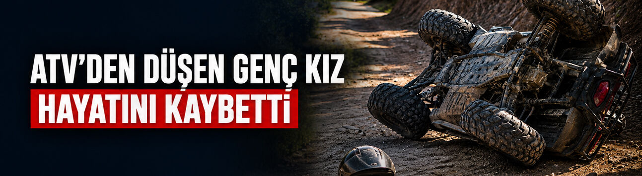 ATV kazasında ağır yaralanmıştı: 22 yaşındaki Suna’dan acı haber