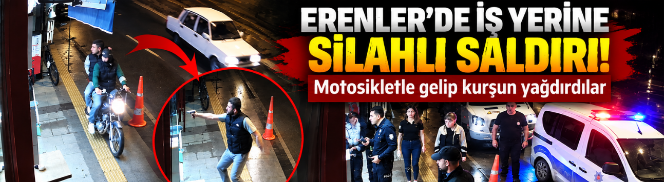 Erenler’de iş yerine silahlı saldırı! Motosikletle gelip kurşun yağdırdılar