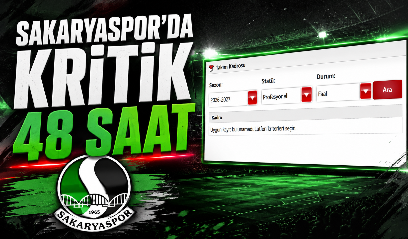 Sakaryaspor’da kritik 48 saat