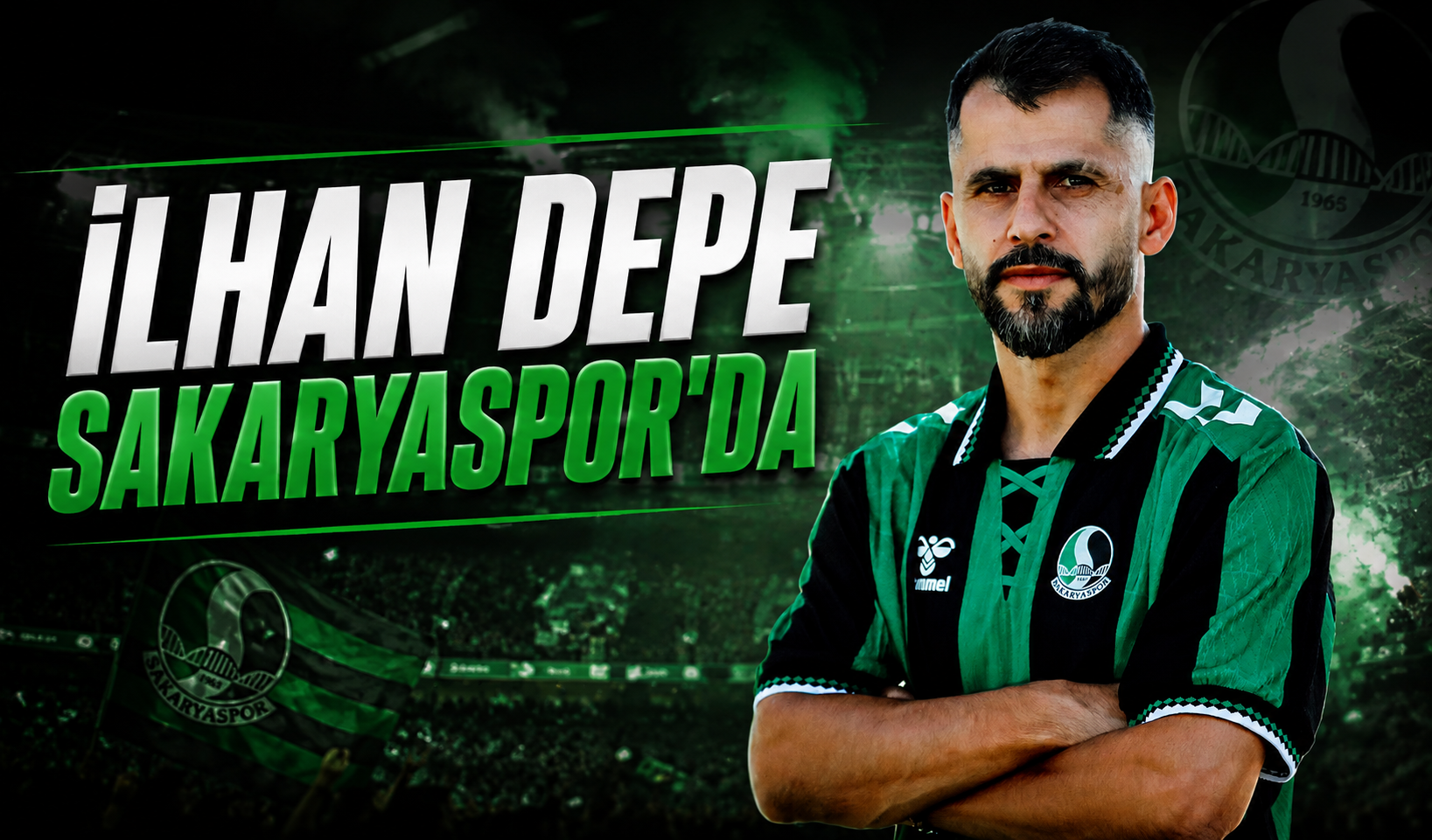 Sakaryaspor İlhan Depe transferini açıkladı