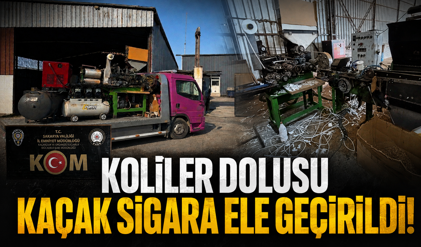 Erenler’de besihane görünümlü kaçak sigara fabrikasına operasyon