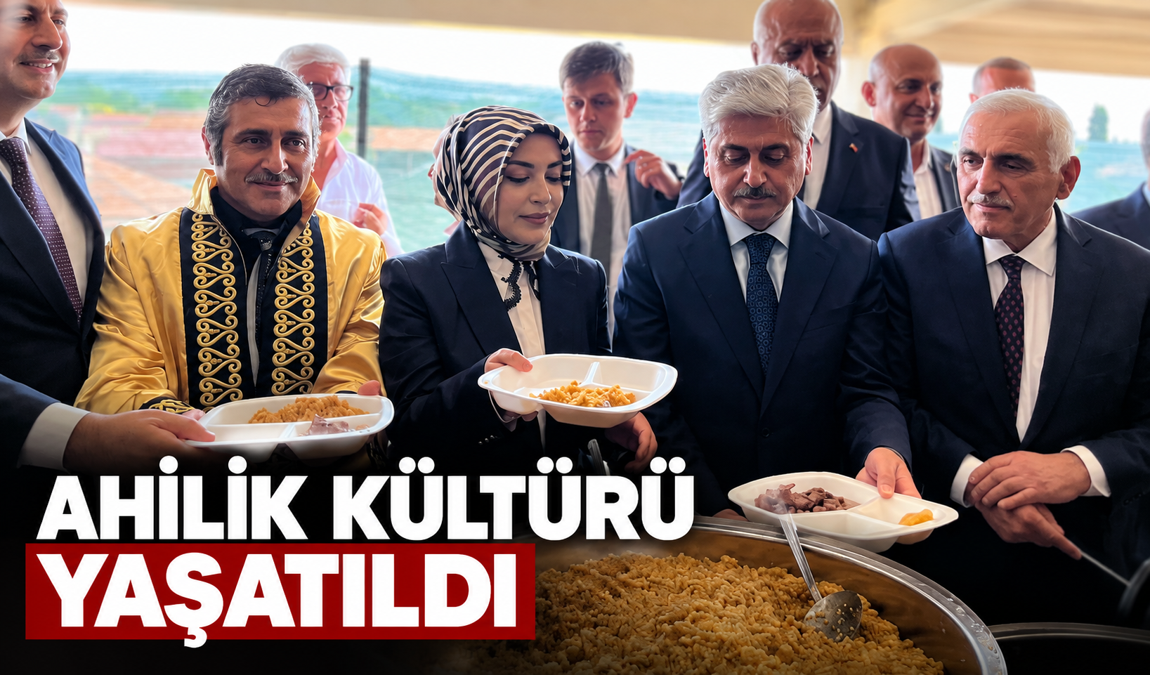 Ahilik Kültürü Yaşatıldı