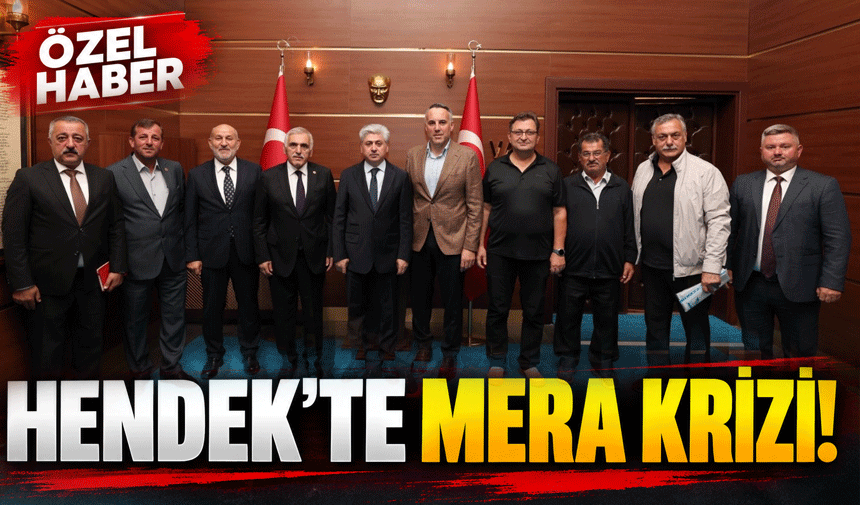 Hendek'te mera krizi!