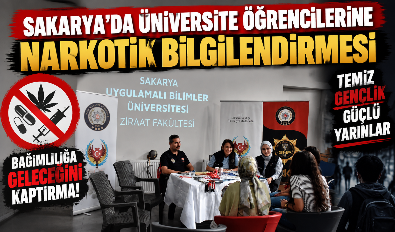 Sakarya’da Üniversite Öğrencilerine Narkotik Bilgilendirmesi