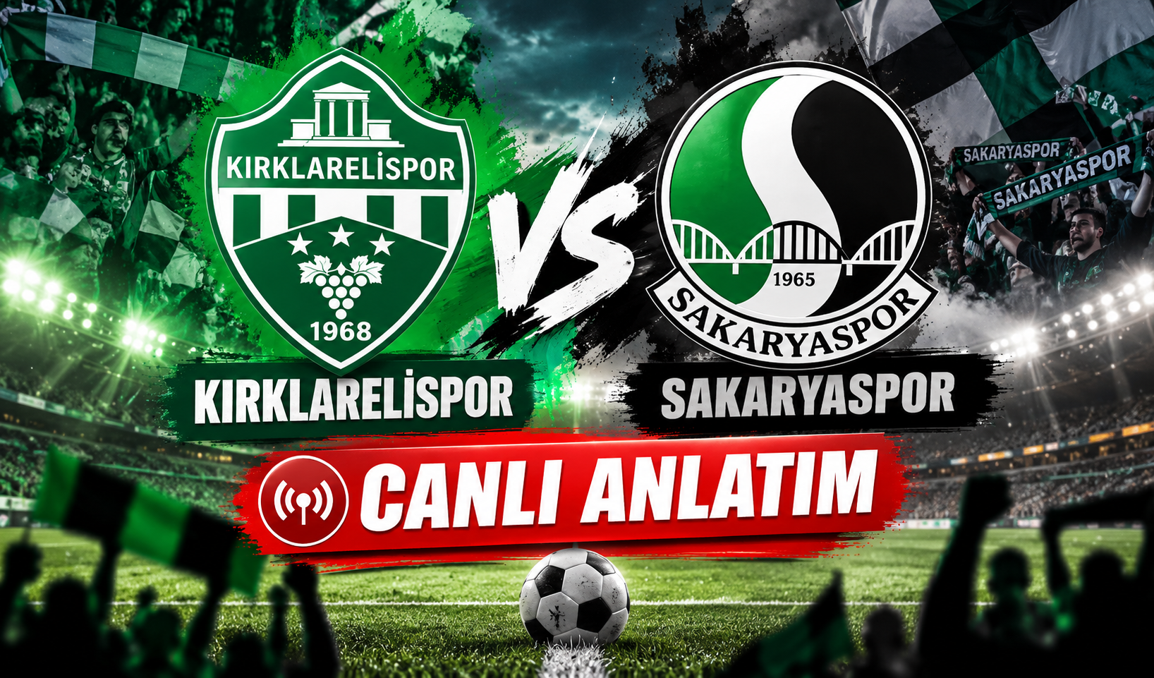 Kırklarelispor-Sakaryaspor CANLI ANLATIM