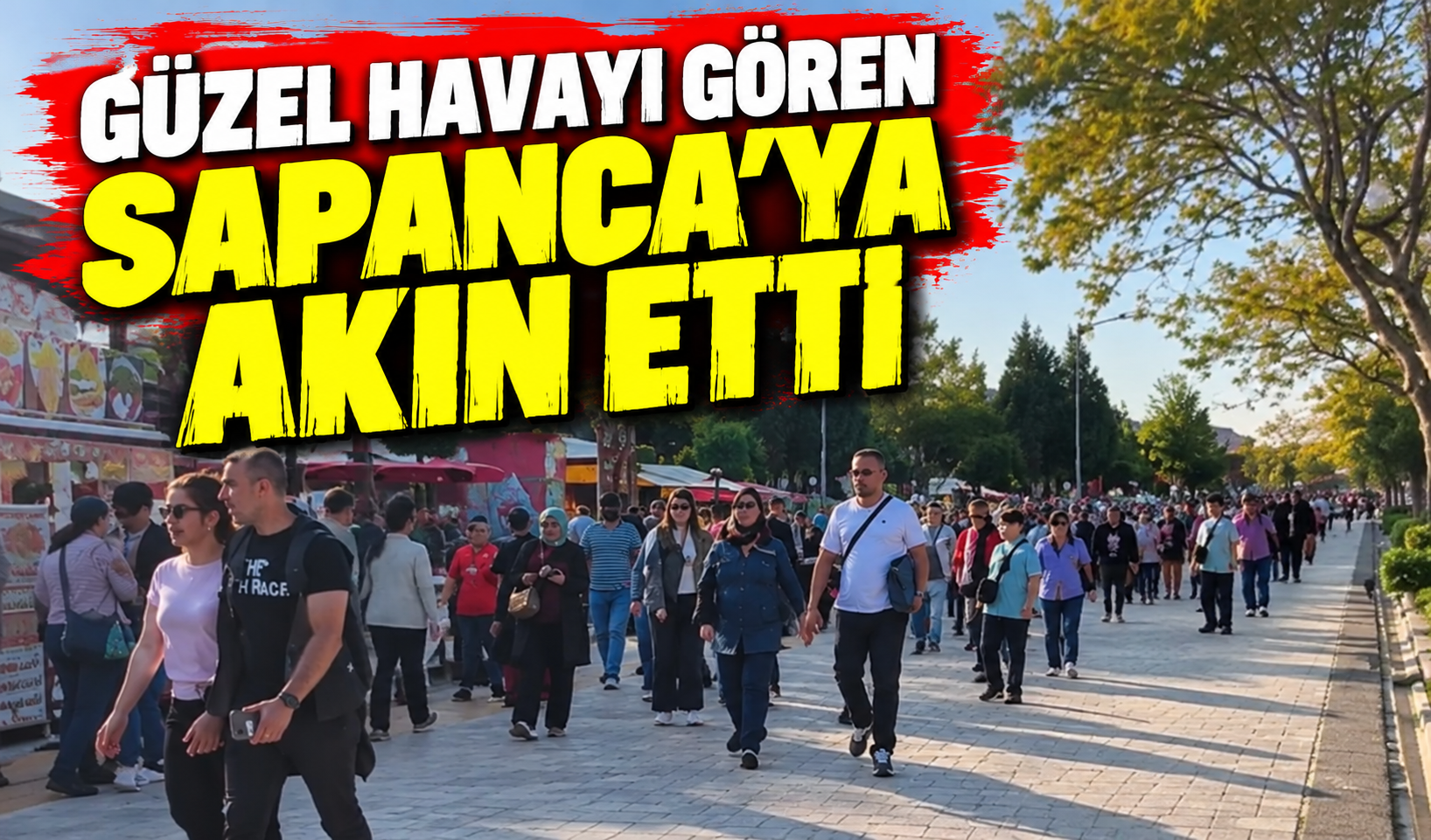 Sapanca'ya turist akını!