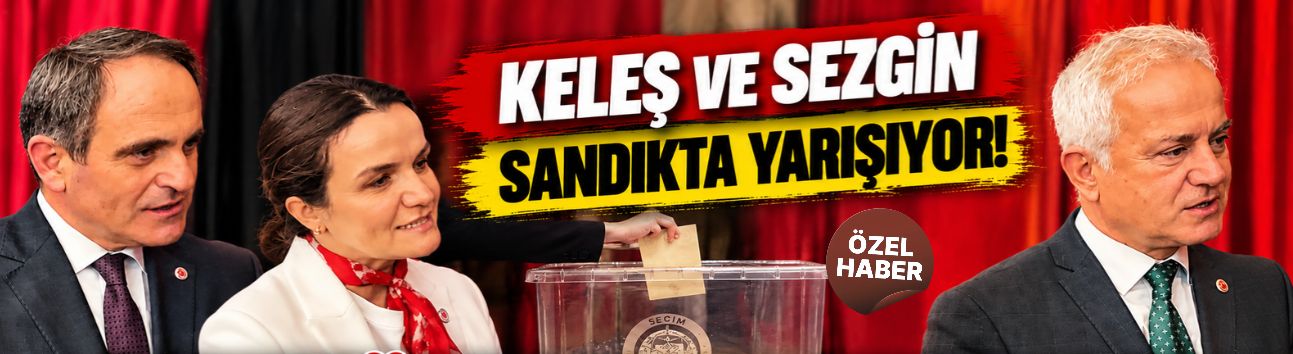Yeni Parti'de ön seçim heyecanı! Keleş ve Sezgin sandıkta yarışıyor