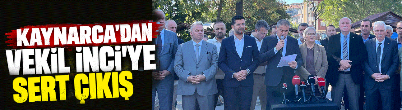 Kaynarca'dan vekil İnci'ye sert çıkış